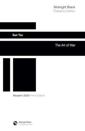 Sun Tzu - The Art of War: Midnight Black Classics Edition: Bestselling Military & Business Strategy